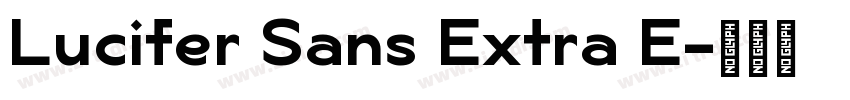Lucifer Sans Extra E字体转换
